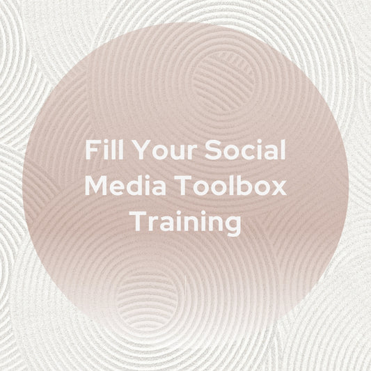 Fill Your Social Media Toolbox Training